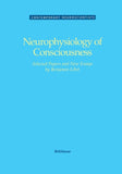Neurophysiology of Consciousness