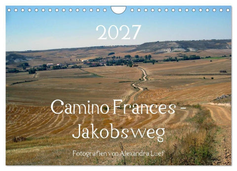 Camino Frances - Jakobsweg (Wandkalender 2027 DIN A4 quer), CALVENDO Monatskalender