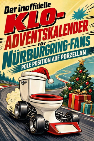 Der inoffizielle Klo-Adventskalender für Nürburgring-Fans