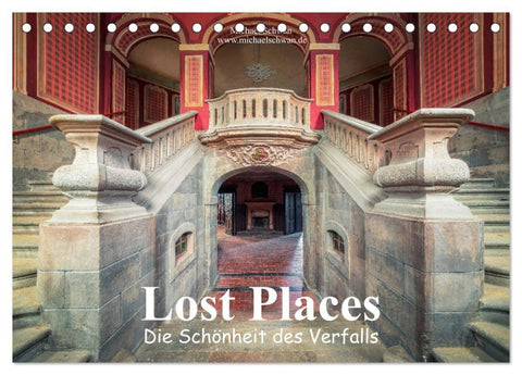 Die Schönheit des Verfalls - Lost Places (Tischkalender 2026 DIN A5 quer), CALVENDO Monatskalender