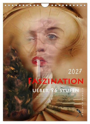 Faszination (Wandkalender 2027 DIN A4 hoch), CALVENDO Monatskalender