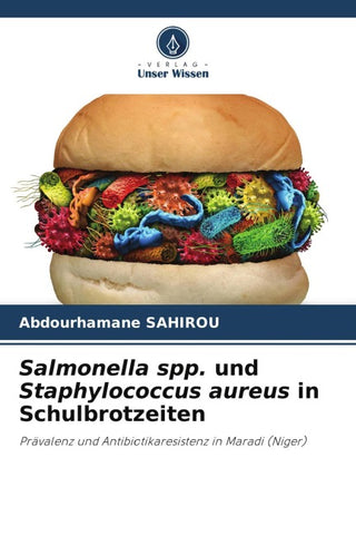 Salmonella spp. und Staphylococcus aureus in Schulbrotzeiten