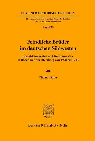 Feindliche Brüder im deutschen Südwesten.