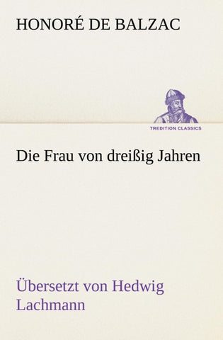 Die Frau von dreißig Jahren