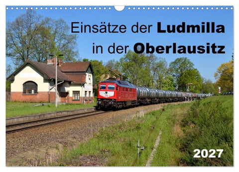 Einsätze der Ludmilla in der Oberlausitz 2027 (Wandkalender 2027 DIN A3 quer), CALVENDO Monatskalender