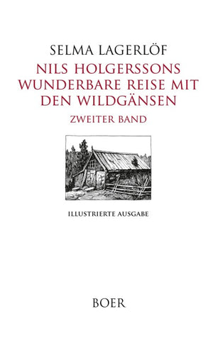 Nils Holgerssons wunderbare Reise mit den Wildgänsen Zweiter Band