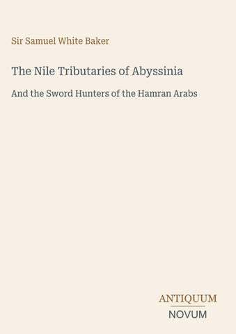 The Nile Tributaries of Abyssinia