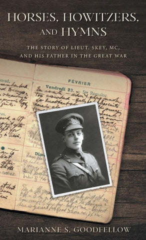 Horses, Howitzers, and Hymns