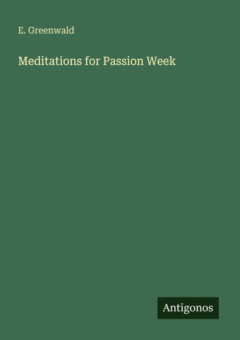Meditations for Passion Week