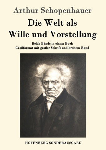 Die Welt als Wille und Vorstellung