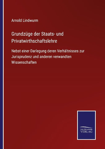 Grundzüge der Staats- und Privatwirthschaftslehre