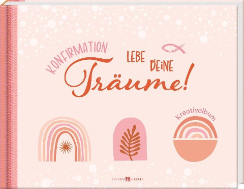 Konfirmation – Lebe deine Träume