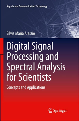 Digital Signal Processing and Spectral Analysis for Scientists