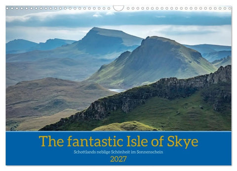 The fantastic Isle of Skye (Wandkalender 2027 DIN A3 quer), CALVENDO Monatskalender