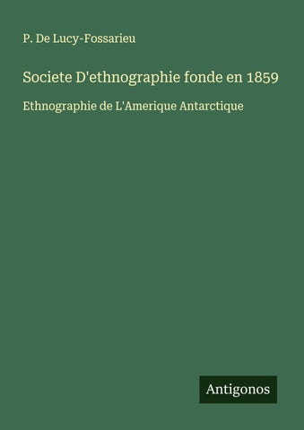 Societe D'ethnographie fonde en 1859