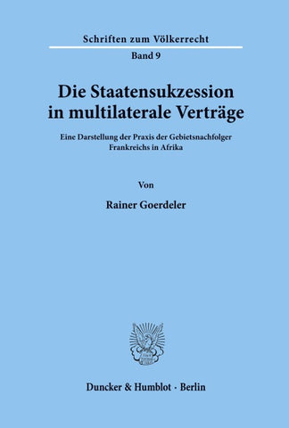 Die Staatensukzession in multilaterale Verträge.