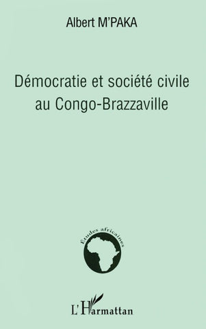 Démocratie et société civile au Congo-Brazzaville