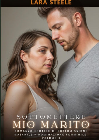 Sottomettere mio Marito