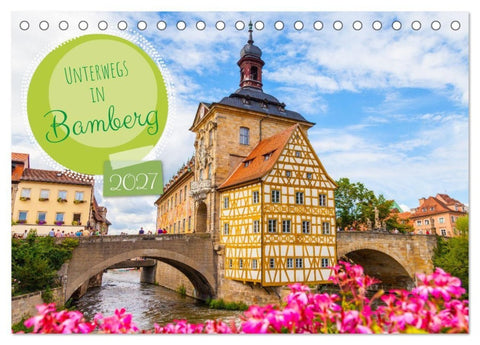 Unterwegs in Bamberg (Tischkalender 2027 DIN A5 quer), CALVENDO Monatskalender