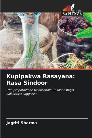 Kupipakwa Rasayana: Rasa Sindoor