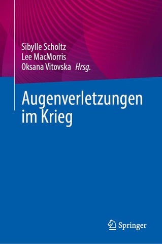 Augenverletzungen im Krieg