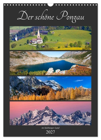 Der schöne Pongau (Wandkalender 2027 DIN A3 hoch), CALVENDO Monatskalender
