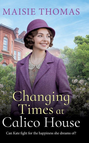 Changing Times at Calico House