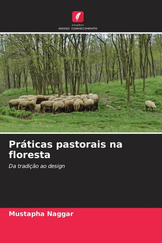 Práticas pastorais na floresta