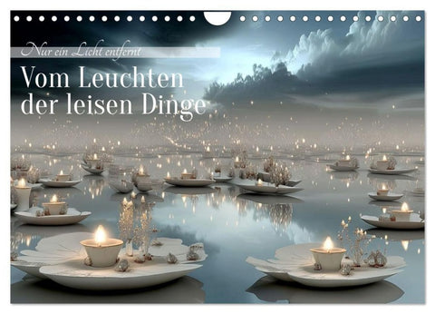 Nur ein Licht entfernt (Wandkalender 2027 DIN A4 quer), CALVENDO Monatskalender