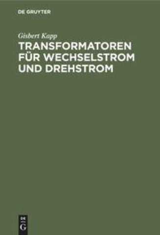 Transformatoren für Wechselstrom und Drehstrom