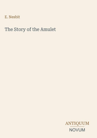 The Story of the Amulet