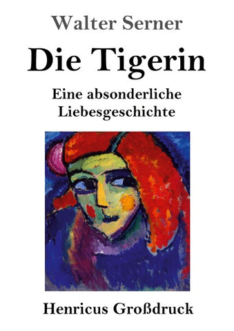 Die Tigerin (Großdruck)