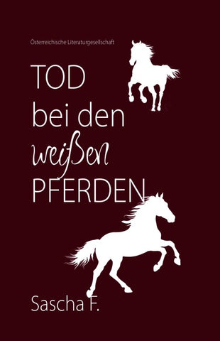 Tod bei den weißen Pferden