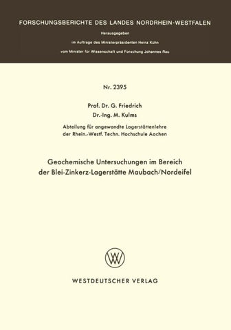 Geochemische Untersuchungen im Bereich der Blei-Zinkerz-Lagerstätte Maubach / Nordeifel