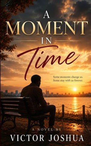 A MOMENT IN TIME