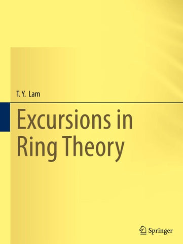 Excursions in Ring Theory