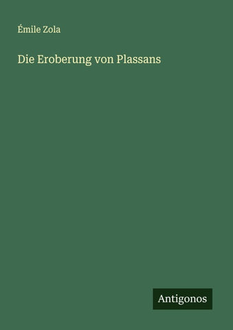 Die Eroberung von Plassans