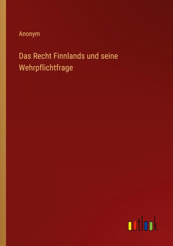 Das Recht Finnlands und seine Wehrpflichtfrage