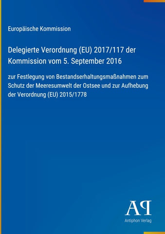 Delegierte Verordnung (EU) 2017/117 der Kommission vom 5. September 2016