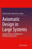 Axiomatic Design in Large Systems