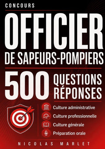 Concours officier de sapeurs-pompiers 500 questions réponses