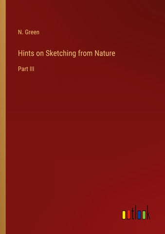 Hints on Sketching from Nature