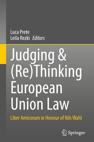 Judging & (Re)Thinking European Union Law
