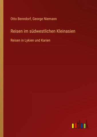 Reisen im südwestlichen Kleinasien