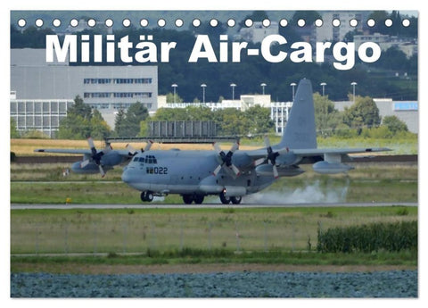Militär Air-Cargo (Tischkalender 2027 DIN A5 quer), CALVENDO Monatskalender