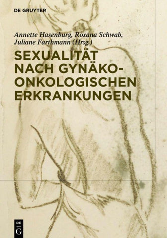 Sexualität nach gynäko-onkologischen Erkrankungen