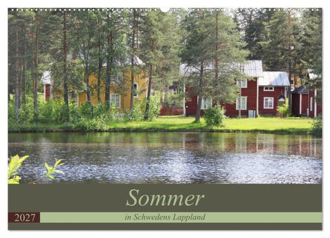 Sommer in Schwedens Lappland (Wandkalender 2027 DIN A2 quer), CALVENDO Monatskalender