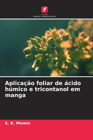 Aplicação foliar de ácido húmico e tricontanol em manga