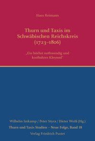 Thurn und Taxis im Schwäbischen Reichskreis (1723–1806)