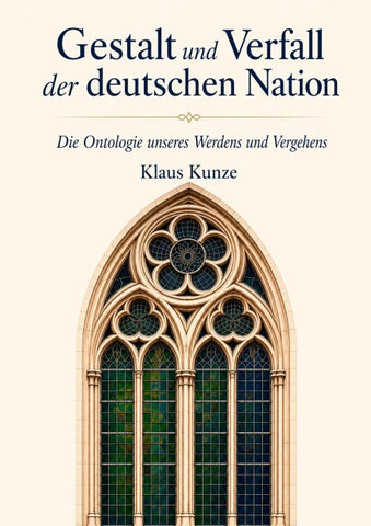 Gestalt und Verfall der deutschen Nation